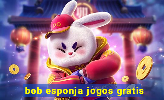 bob esponja jogos gratis